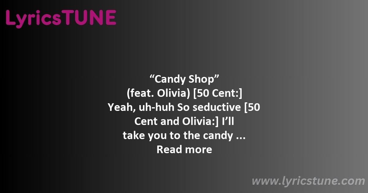 candy shop lyrics 50 cent lyrics 8220candy shop8221 lyrics - candy shop lyrics