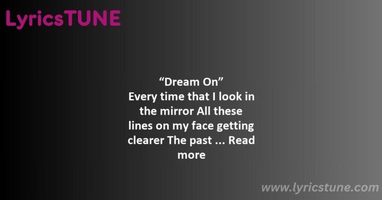 dream on lyrics aerosmith lyrics 8220dream on8221 lyrics - walk this way lyrics