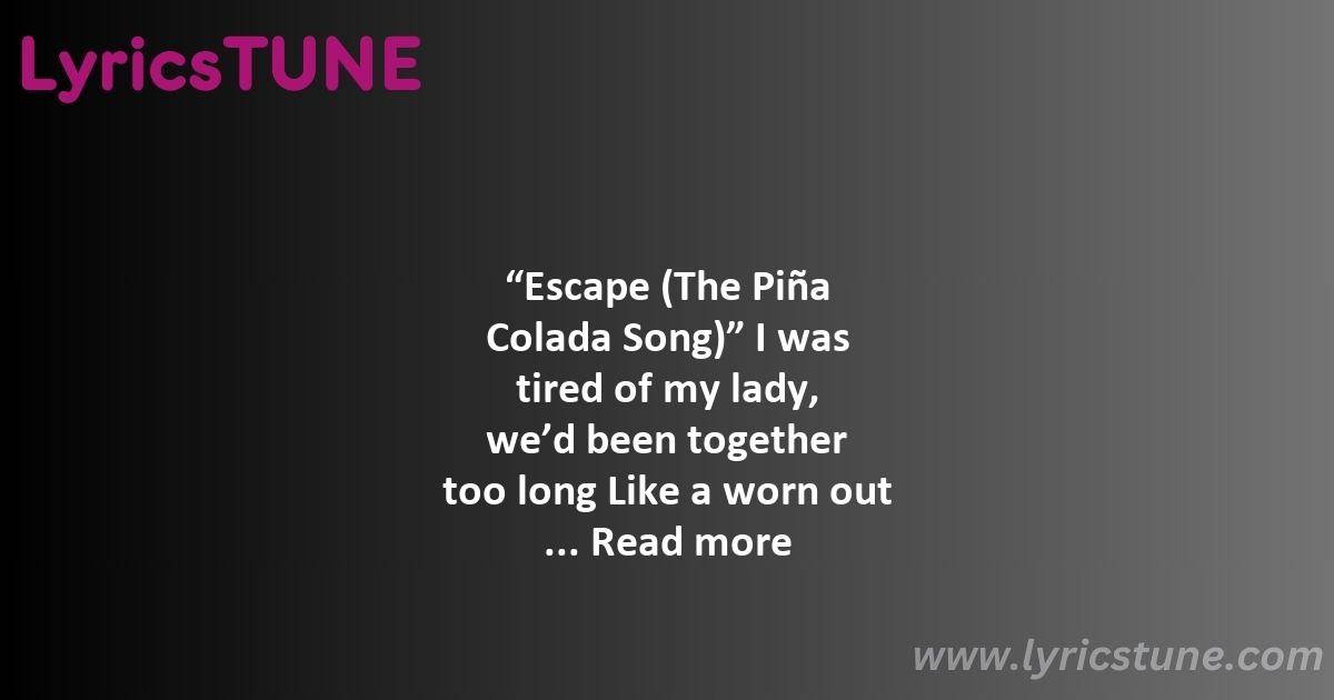 escape the pina colada song lyrics rupert holmes lyrics 8220escape the pia colada song8221 lyrics - escape the pina colada song lyrics