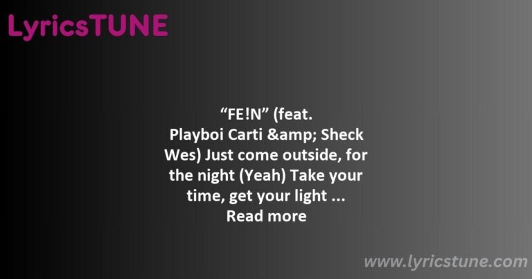 fein lyrics travis scott lyrics 8220fen8221 lyrics - fein lyrics travis scott