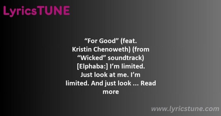 for good lyrics idina menzel lyrics 8220for good8221 lyrics - for the first time in forever lyrics