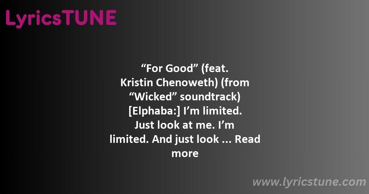 for good lyrics idina menzel lyrics 8220for good8221 lyrics - for good lyrics