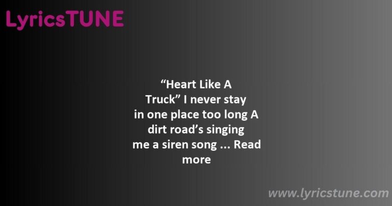 heart like a truck lyrics lainey wilson lyrics 8220heart like a truck8221 lyrics - lainey wilson watermelon moonshine lyrics