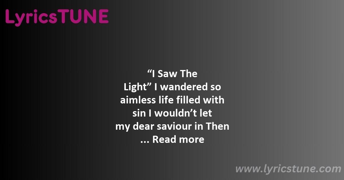 i saw the light lyrics hank williams lyrics 8220i saw the light8221 lyrics - i saw the light lyrics