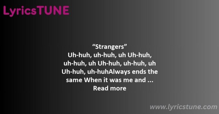 kenya grace strangers lyrics kenya grace lyrics 8220strangers8221 lyrics - kenya grace strangers lyrics