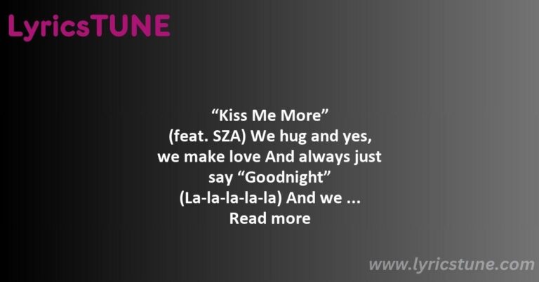 kiss me more lyrics doja cat lyrics 8220kiss me more8221 lyrics - 4 morant lyrics