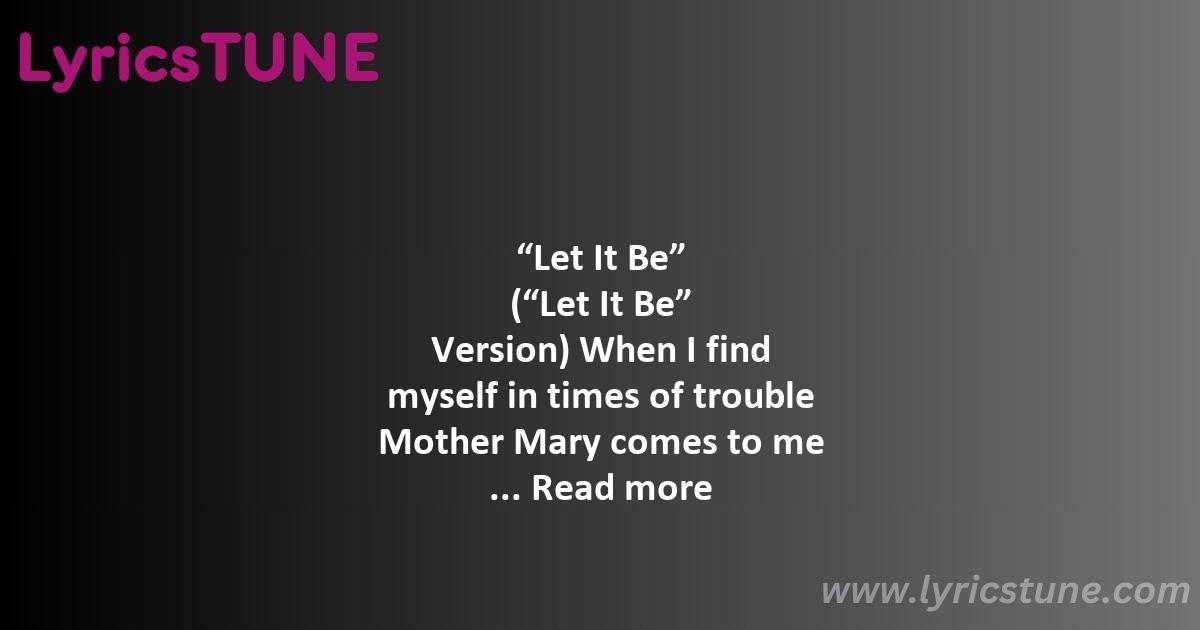 let it be lyrics the beatles lyrics 8220let it be8221 lyrics - let it be lyrics