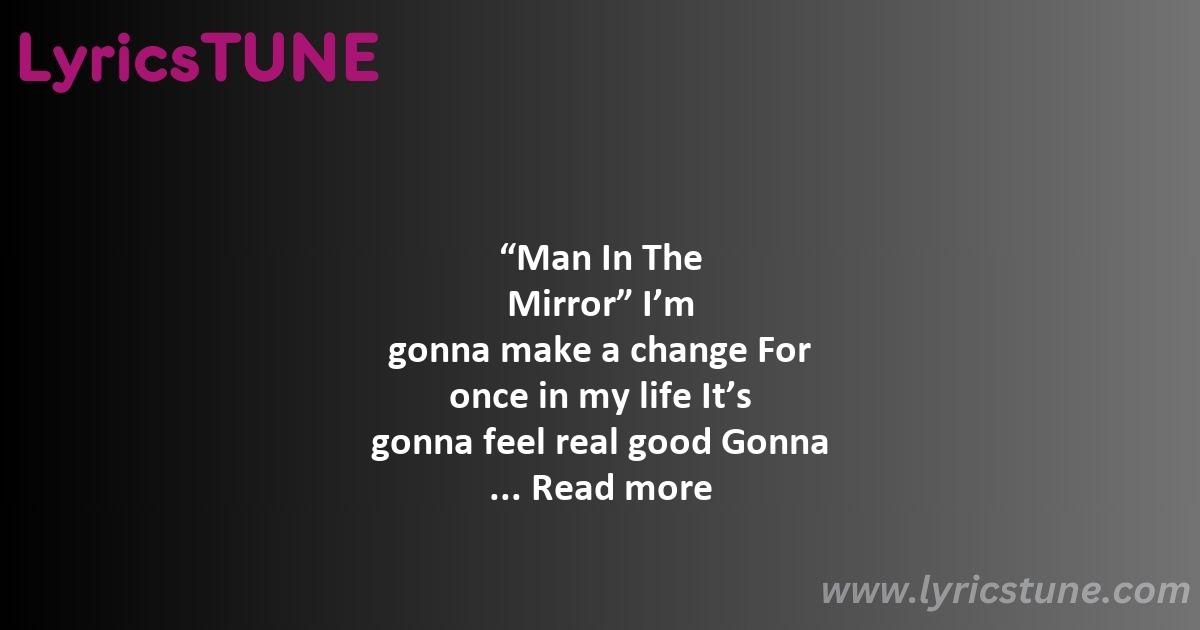 man in the mirror lyrics michael jackson lyrics 8220man in the mirror8221 lyrics - man in the mirror lyrics