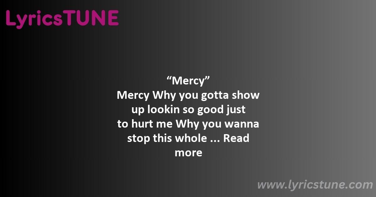 mercy lyrics brett young lyrics 8220mercy8221 lyrics - mercy lyrics