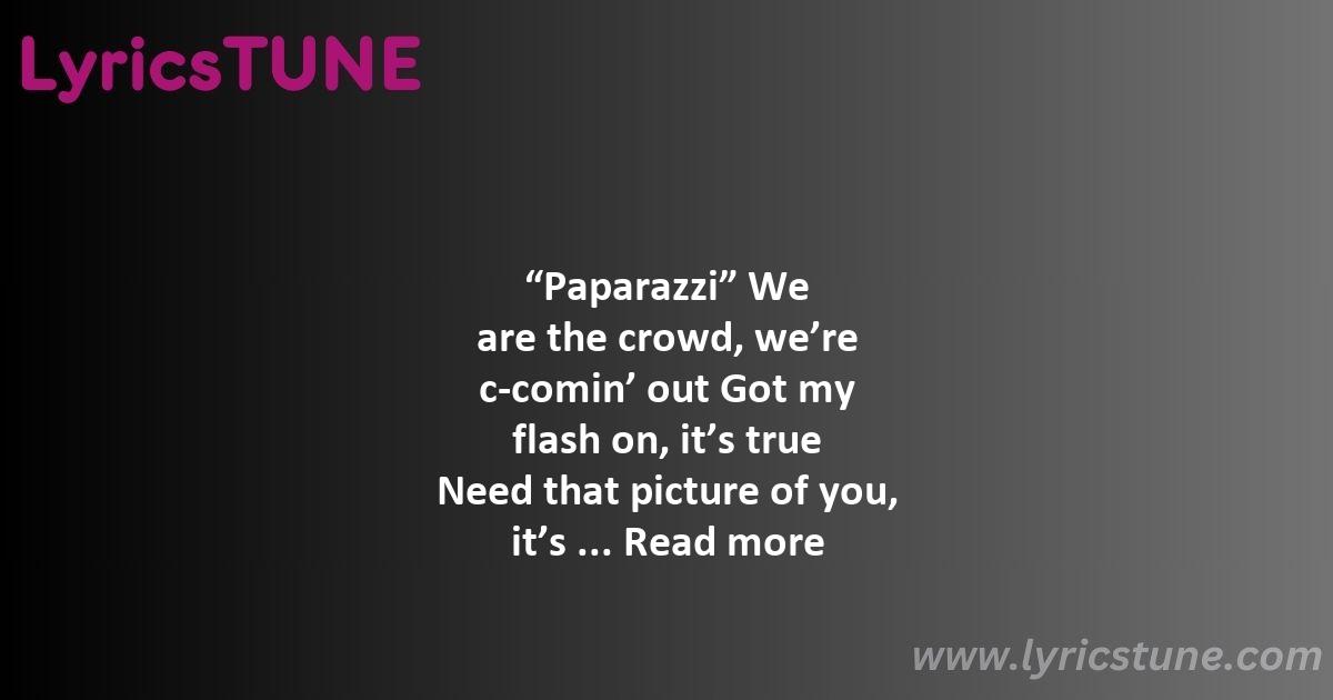 paparazzi lyrics lady gaga lyrics 8220paparazzi8221 lyrics - paparazzi lyrics