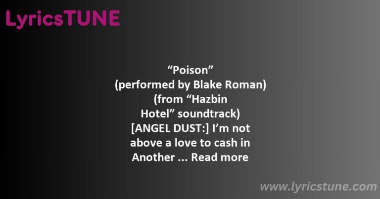 poison lyrics hazbin hotel | Hazbin Hotel Cast Lyrics (