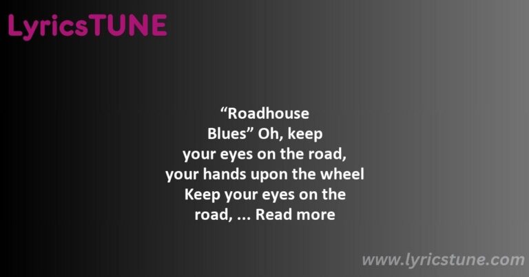 roadhouse blues lyrics the doors lyrics 8220roadhouse blues8221 lyrics - people are strange lyrics