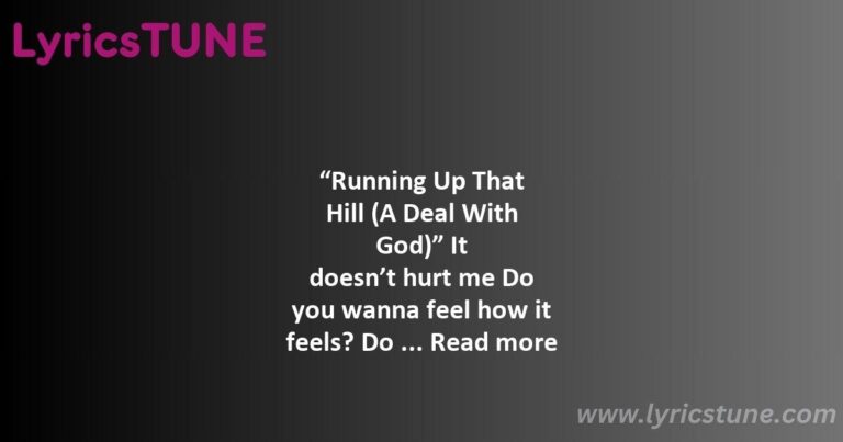 running up that hill lyrics kate bush lyrics 8220running up that hill a deal with god8221 lyrics - running up that hill lyrics