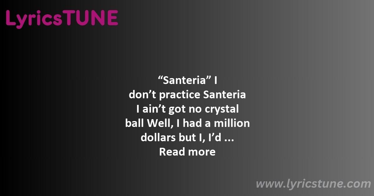 santeria lyrics sublime lyrics 8220santeria8221 lyrics - santeria lyrics