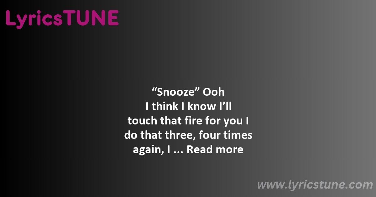 snooze lyrics sza lyrics 8220snooze8221 lyrics - snooze lyrics