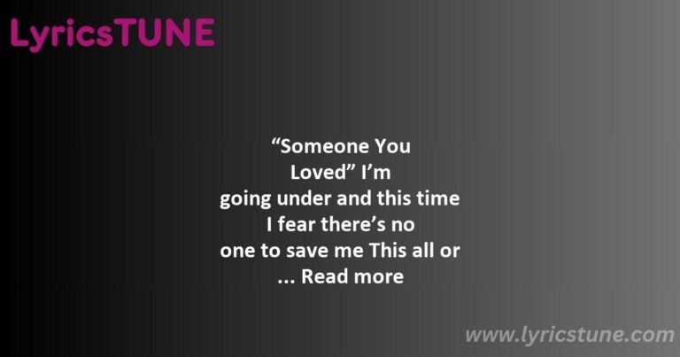 someone you loved lyrics lewis capaldi lyrics 8220someone you loved8221 lyrics - someone you loved lyrics