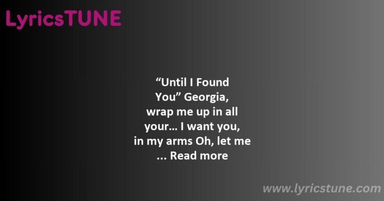 stephen sanchez until i found you lyrics stephen sanchez lyrics 8220until i found you8221 lyrics - stephen sanchez until i found you lyrics