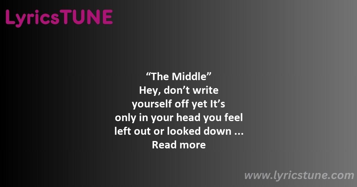 the middle lyrics jimmy eat world lyrics 8220the middle8221 lyrics - the middle lyrics