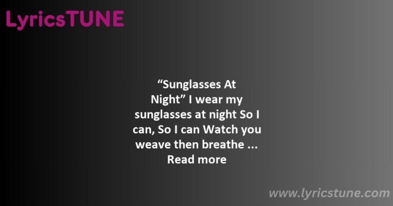 the valiant thieves i wear my sunglasses at night lyrics corey hart lyrics 8220sunglasses at night8221 lyrics - the valiant thieves i wear my sunglasses at night lyrics