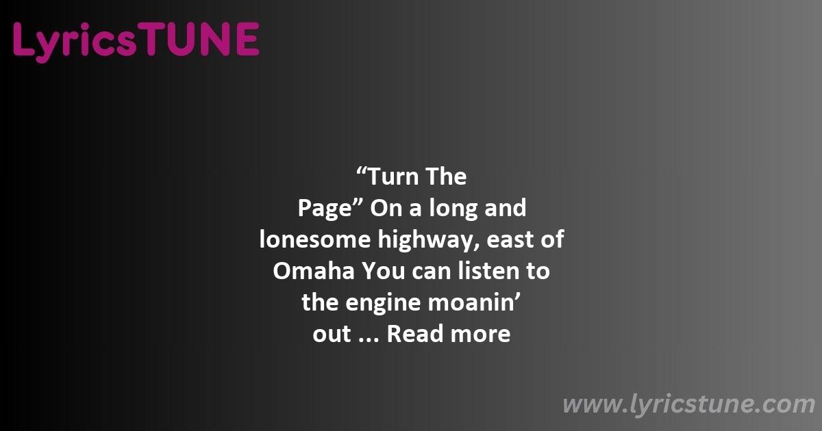 turn the page lyrics bob seger lyrics 8220turn the page8221 lyrics - turn the page lyrics