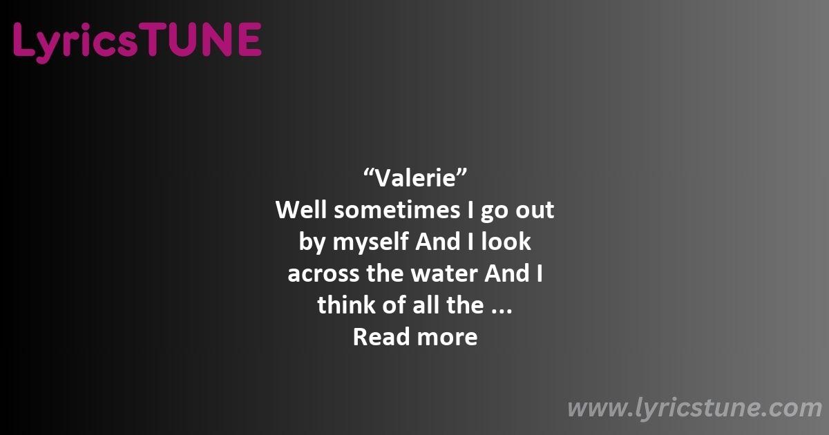 valerie lyrics amy winehouse lyrics 8220valerie8221 lyrics - valerie lyrics