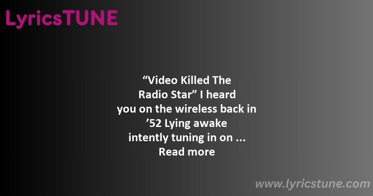 video killed the radio star lyrics the buggles lyrics 8220video killed the radio star8221 lyrics - video killed the radio star lyrics