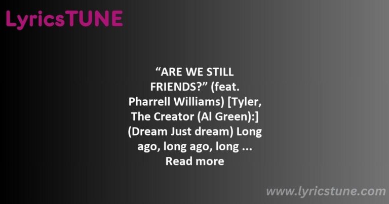 are we still friends lyrics tyler the creator lyrics 8220are we still friends8221 lyrics - are we still friends lyrics