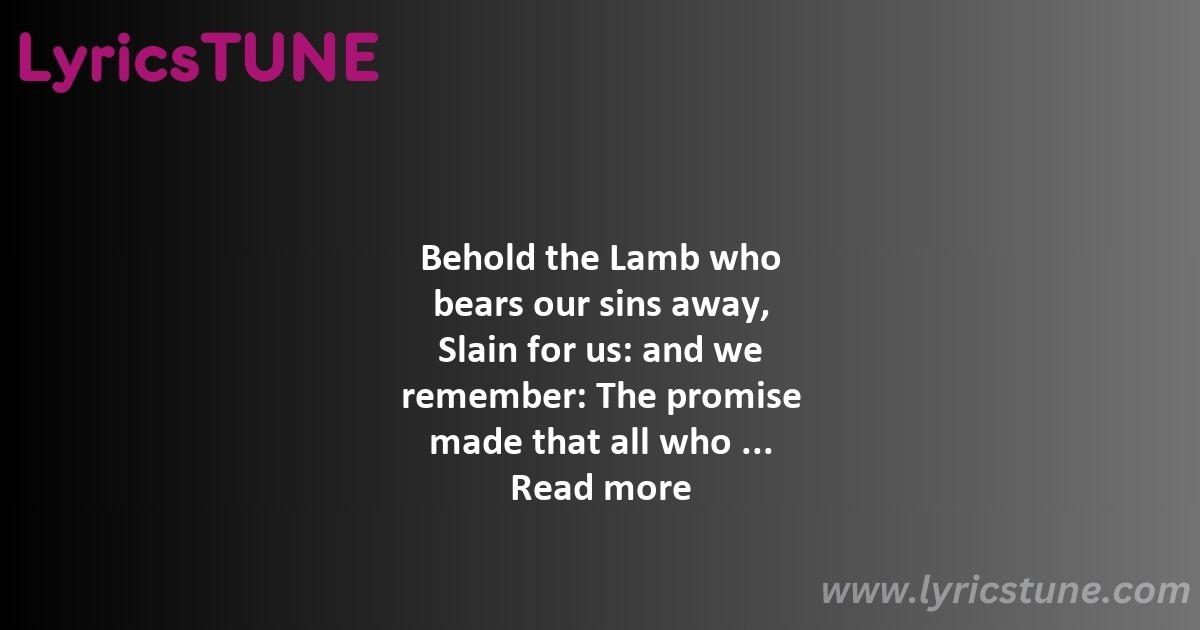 behold the lamb lyrics - Behold The Lamb Lyrics