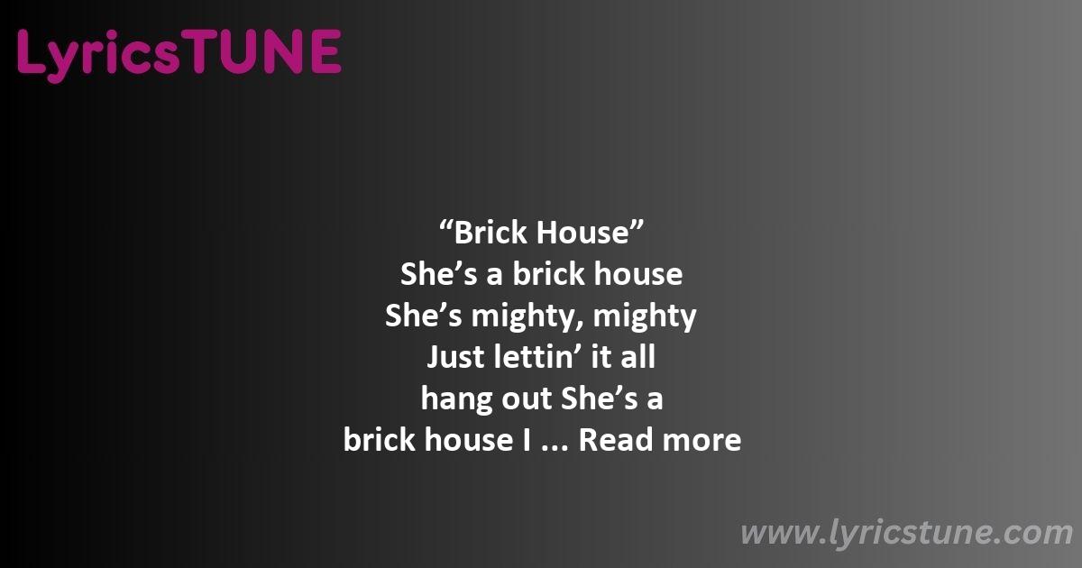 brick house lyrics commodores lyrics 8220brick house8221 lyrics - brick house lyrics