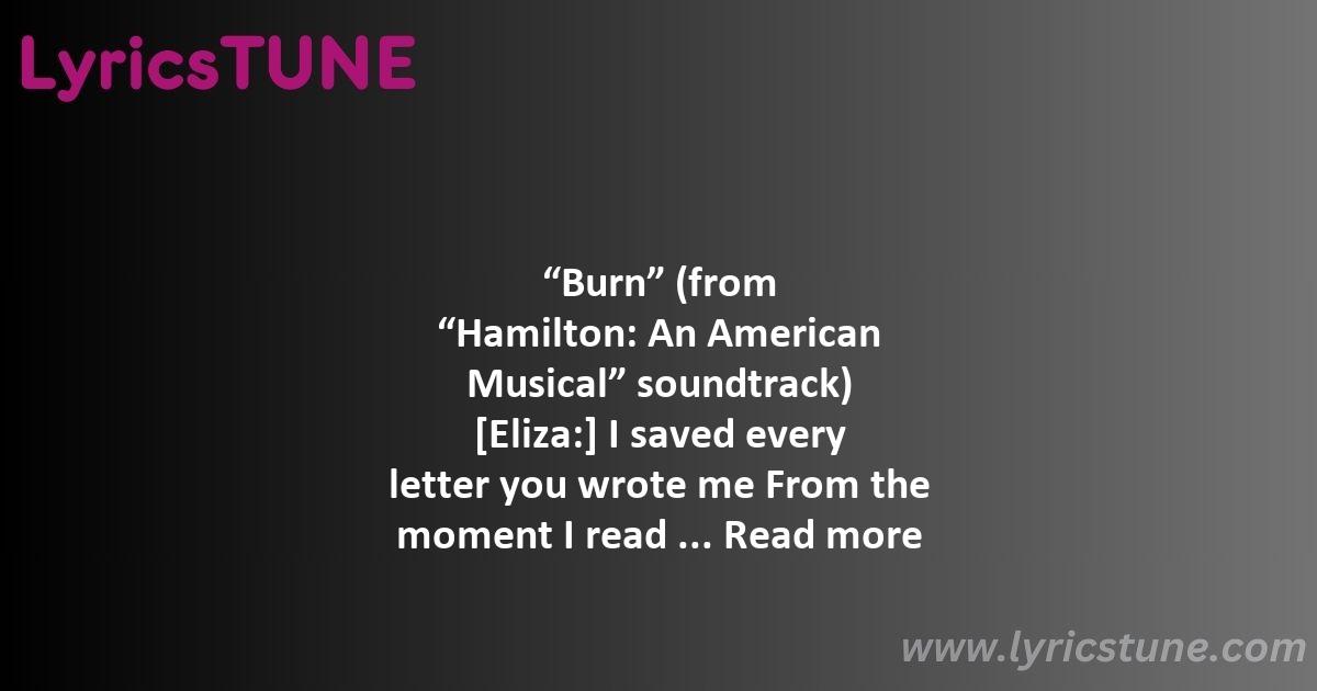 burn hamilton lyrics phillipa soo lyrics 8220burn8221 lyrics - burn hamilton lyrics