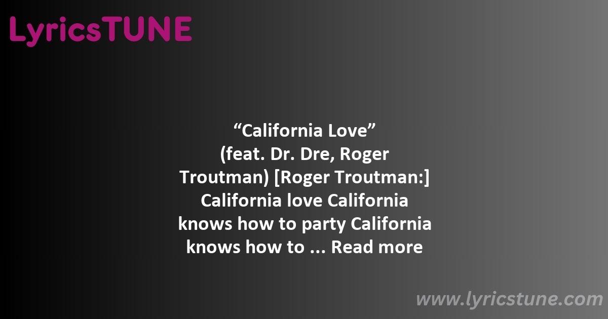 california love lyrics 2pac lyrics 8220california love8221 lyrics - california love lyrics