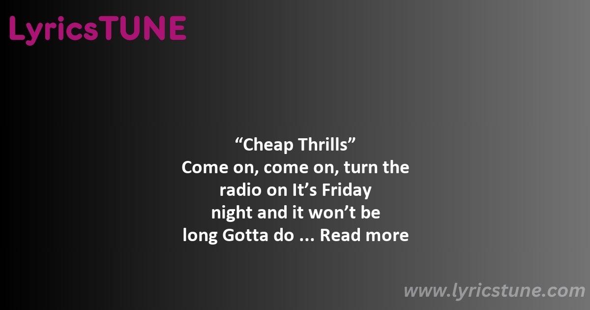 cheap thrills lyrics sia lyrics 8220cheap thrills8221 lyrics - cheap thrills lyrics