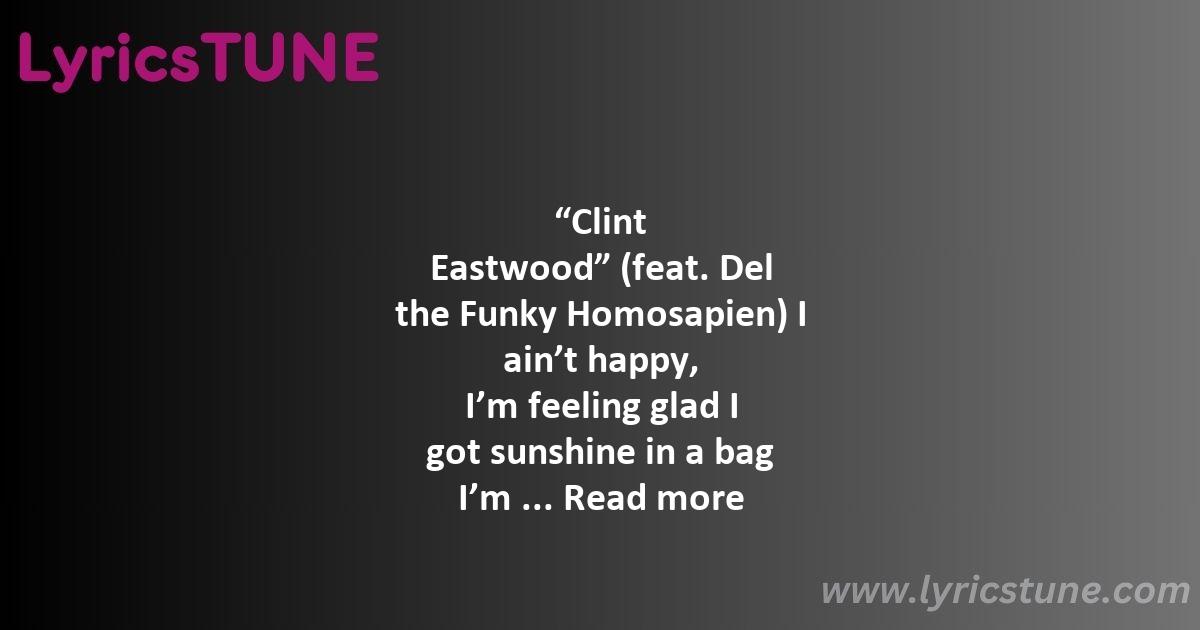 clint eastwood lyrics gorillaz lyrics 8220clint eastwood8221 lyrics - clint eastwood lyrics