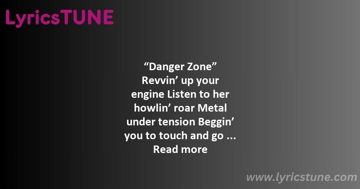 danger zone lyrics kenny loggins lyrics 8220danger zone8221 lyrics - danger zone lyrics