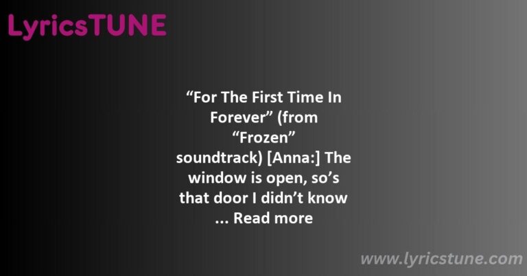 for the first time in forever lyrics kristen bell 038 idina menzel lyrics 8220for the first time in forever8221 lyrics - for the first time in forever lyrics