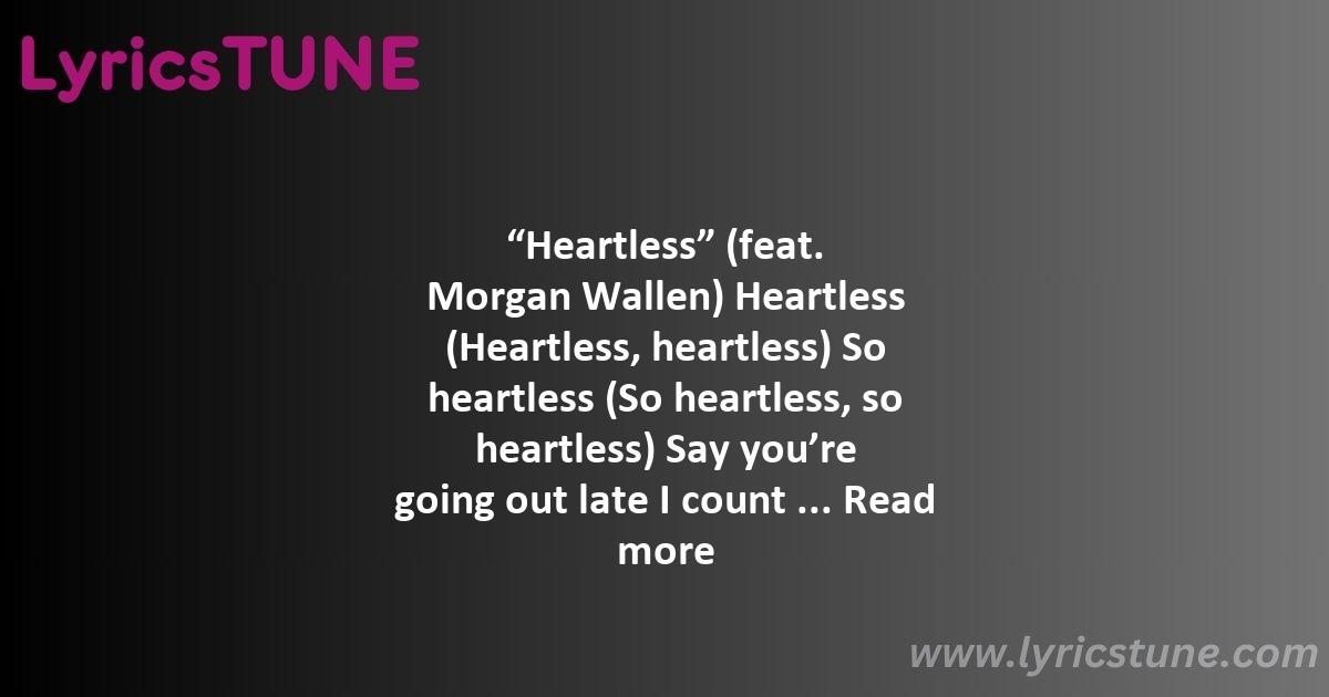 heartless lyrics morgan wallen diplo lyrics 8220heartless8221 lyrics - heartless lyrics morgan wallen