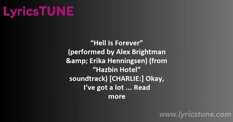 hell is forever lyrics hazbin hotel cast lyrics 8220hell is forever8221 lyrics - hell is forever lyrics