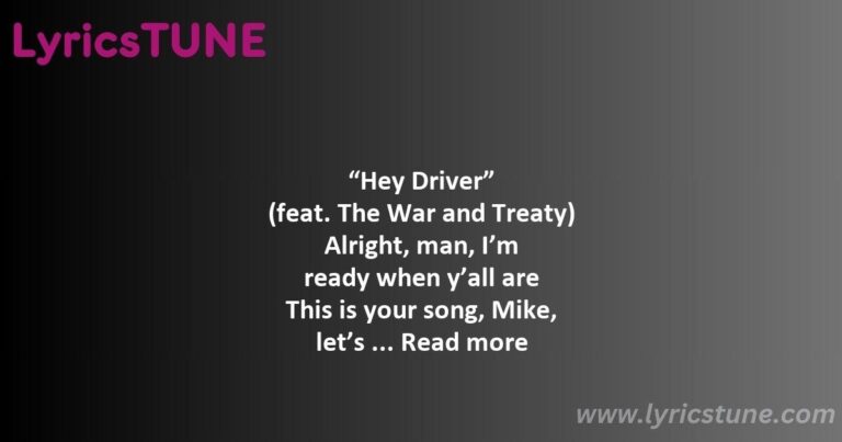 hey driver lyrics zach bryan lyrics 8220hey driver8221 lyrics - fear and fridays lyrics