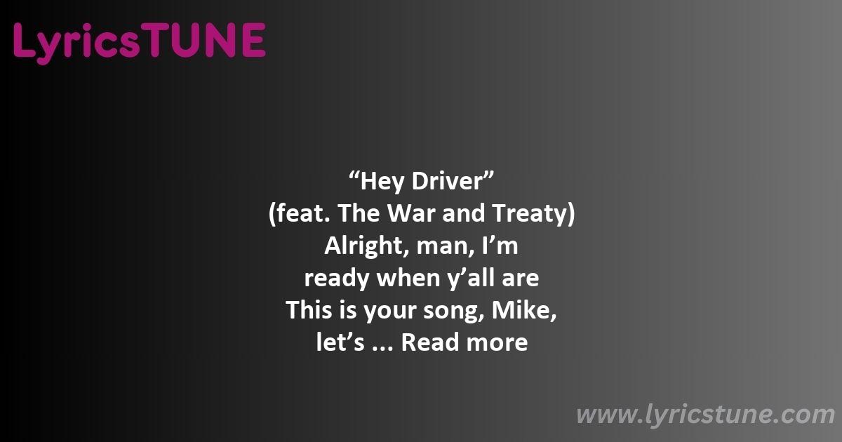 hey driver lyrics zach bryan lyrics 8220hey driver8221 lyrics - hey driver lyrics