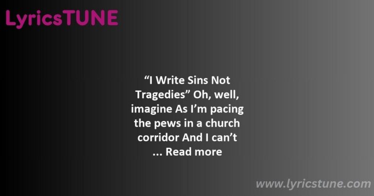 i write sins not tragedies lyrics panic at the disco lyrics 8220i write sins not tragedies8221 lyrics - i write sins not tragedies lyrics