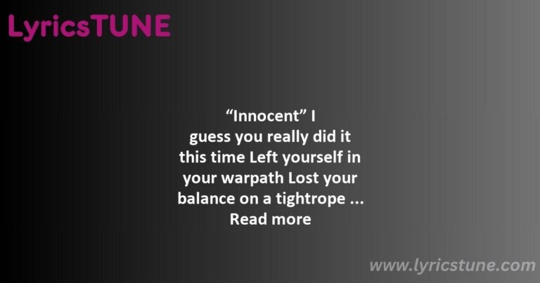 innocent lyrics taylor swift lyrics 8220innocent8221 lyrics - ready for it lyrics