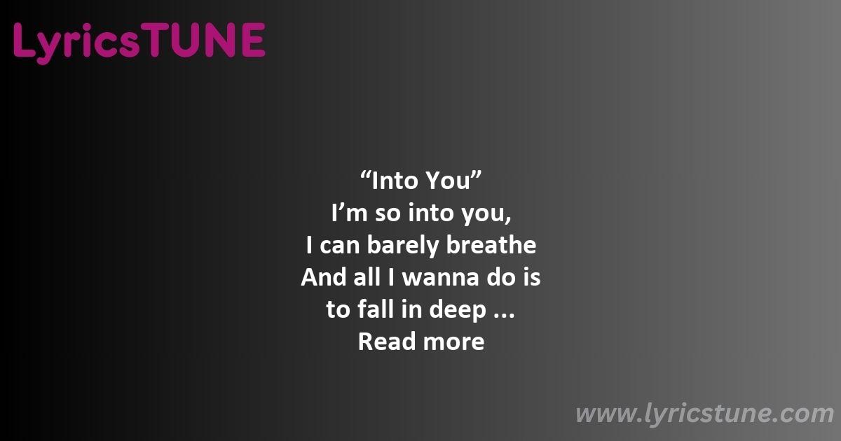 into you lyrics ariana grande lyrics 8220into you8221 lyrics - into you lyrics