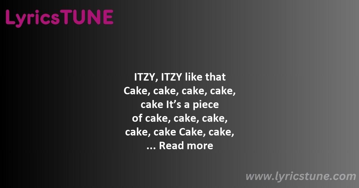 itzy cake lyrics - Itzy Cake Lyrics