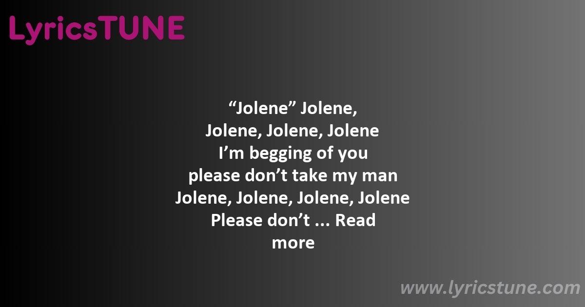 jolene lyrics dolly parton lyrics 8220jolene8221 lyrics - jolene lyrics