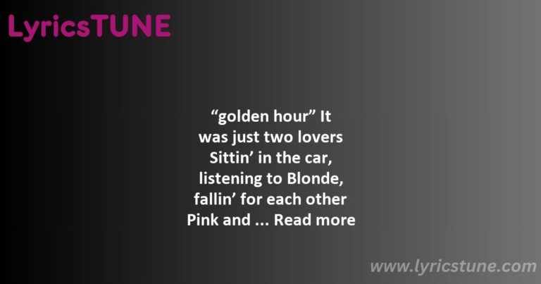 jvke golden hour lyrics jvke lyrics 8220golden hour8221 lyrics - jvke golden hour lyrics