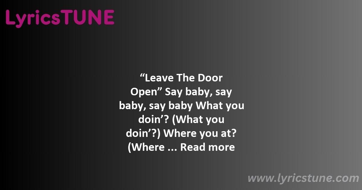 leave the door open lyrics bruno mars 038 anderson paak silk sonic lyrics 8220leave the door open8221 lyrics - leave the door open lyrics