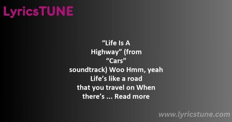 life is a highway lyrics rascal flatts lyrics 8220life is a highway8221 lyrics - life is a highway lyrics