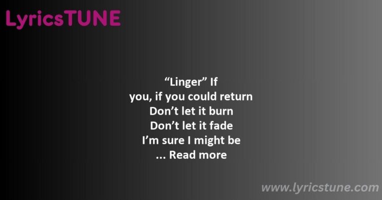 linger lyrics the cranberries lyrics 8220linger8221 lyrics - 4 morant lyrics