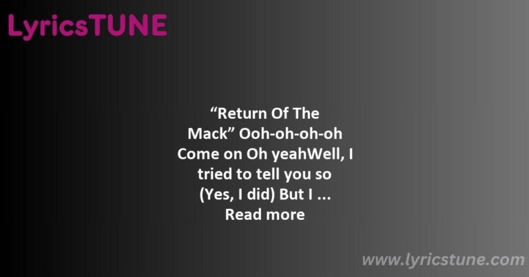 lyrics to return of the mack mark morrison lyrics 8220return of the mack8221 lyrics - return of the mack lyrics