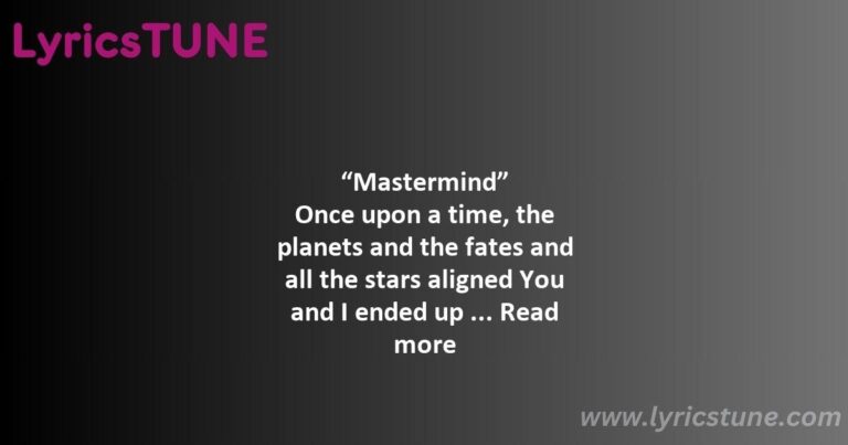 mastermind lyrics taylor swift lyrics 8220mastermind8221 lyrics - thug story lyrics